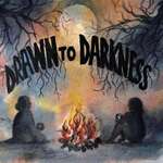 Drawn to Darkness