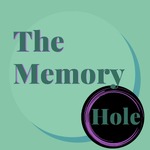 The Memory Hole Podcast