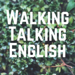 Walking Talking English