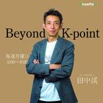 Beyond K-point