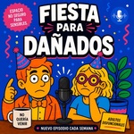 FIESTA PARA DAÑADOS