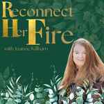 Reconnect Her Fire