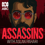 ASSASSINS with Aslan Pahari