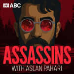 ASSASSINS with Aslan Pahari