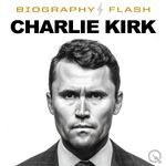Charlie Kirk - Biography Flash