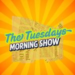 The Tuesdays Morning Show