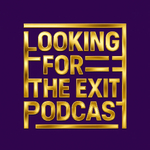 Looking For The Exit