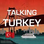 Talking Turkey