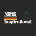 MMS Inspirational