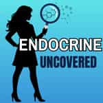 Endocrine Uncovered