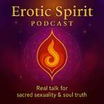 Erotic Spirit Podcast