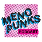 ⚡️MENOPUNKS PODCAST ⚡️