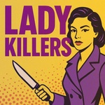 Lady Killers
