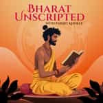 Bharat Unscripted