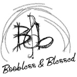 Boobless & Blessed