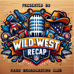Wild West Recap