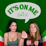 It's On Me with Jess & G