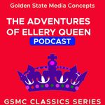 GSMC Classics: The Adventures of Ellery Queen
