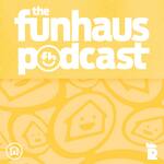 Funhaus Podcast