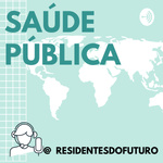 Residentes do Futuro - Saúde Pública