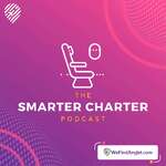 The Smarter Charter Podcast