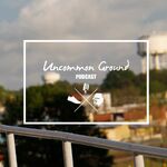 Uncommon Ground Podcast