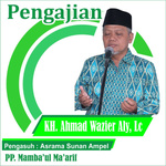 Pengajian KH. Ahmad Wazier Aly, Lc