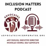 Inclusion Matters - Advocates Incorporated