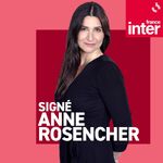 Signé Anne Rosencher