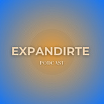 EXPANDIRTE Podcast by Gabriela Mina