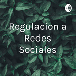 Regulacion a Redes Sociales