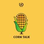 Corn Talk