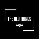 “The old things” Podcast