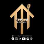 The Level Up Podcast