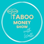 Taboo Money Show