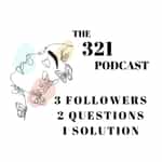 The 321 Podcast