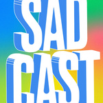 SADCAST: a podcast featuring stories, art, and design from No Fun City.