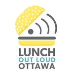 Lunch Out Loud Ottawa