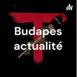 Budapes actualité