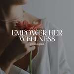 Empower Her Wellness 