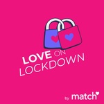 LOVE ON LOCKDOWN