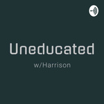 Uneducated