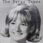The Patsy Tapes