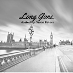 Long Gone - Hosted By Jason Peters