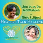 Healers Talk Healing Podcast