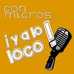 Con micros ¡y a lo loco!