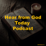 Hear from God Today Podcast
