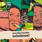 ¡Los Ette Ennaka existimos!