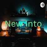 New Into