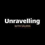 Unravelling with Saurya